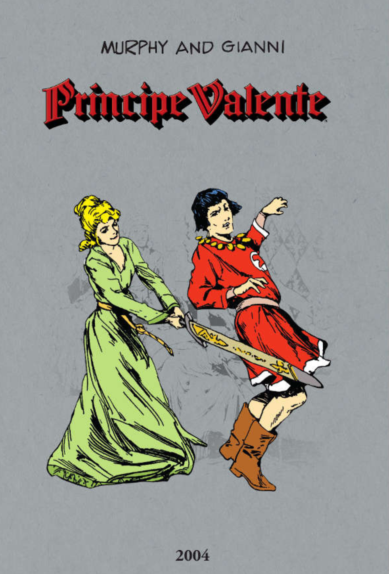 Príncipe Valente 68 - 2004