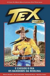 TEX Gold 58: E Chegou o Dia
