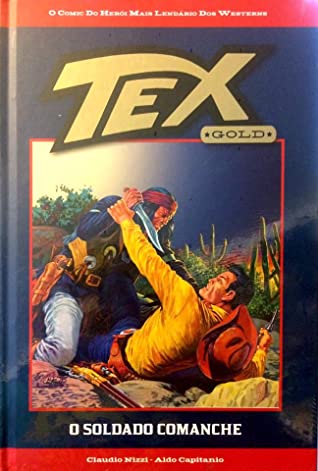 TEX Gold 25: O Soldado Comanche