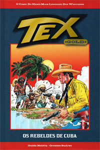 TEX Gold 12: Os Rebeldes de Cuba