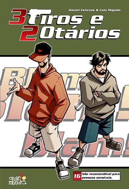 3 Tiros e 2 Otários