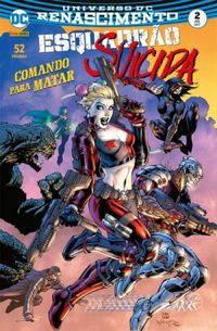 Esquadrão Suicida 02: Comando Para Matar - Renascimento