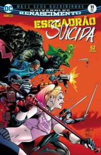 Esquadrão Suicida 11: Mate seus queridinhos - Renascimento