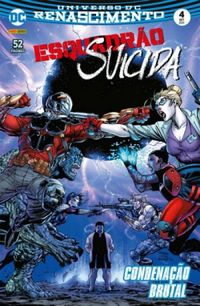 Esquadrão Suicida 04: Condenação Brutal - Renascimento