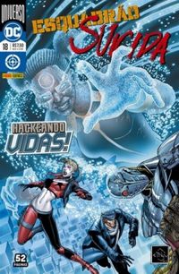 Esquadrão Suicida 18: Hackeando Vidas! - Renascimento