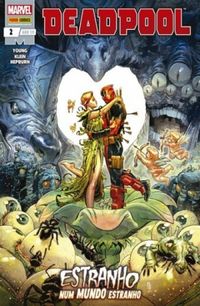 Deadpool 02: Estranho num Mundo Estranho
