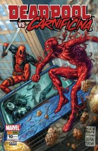 Deadpool 10: Deadpool vs. Carnificina