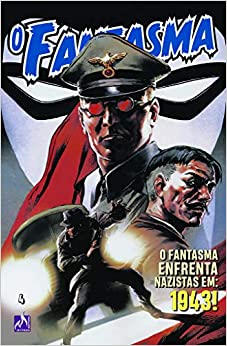 O Fantasma 04: O Fantasma Enfrenta Nazistas em 1943!