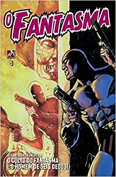 O Fantasma 05: O Culto do Fantasma