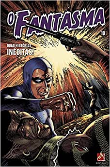 O Fantasma 10: O Fantasma Aterroriza Os Terroristas!