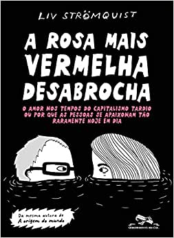 A Rosa Mais Vermelha Desabrocha