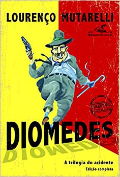 Diomedes: A Trilogia do Acidente