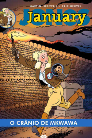 January Jones 02: O Crânio de Mkwawa