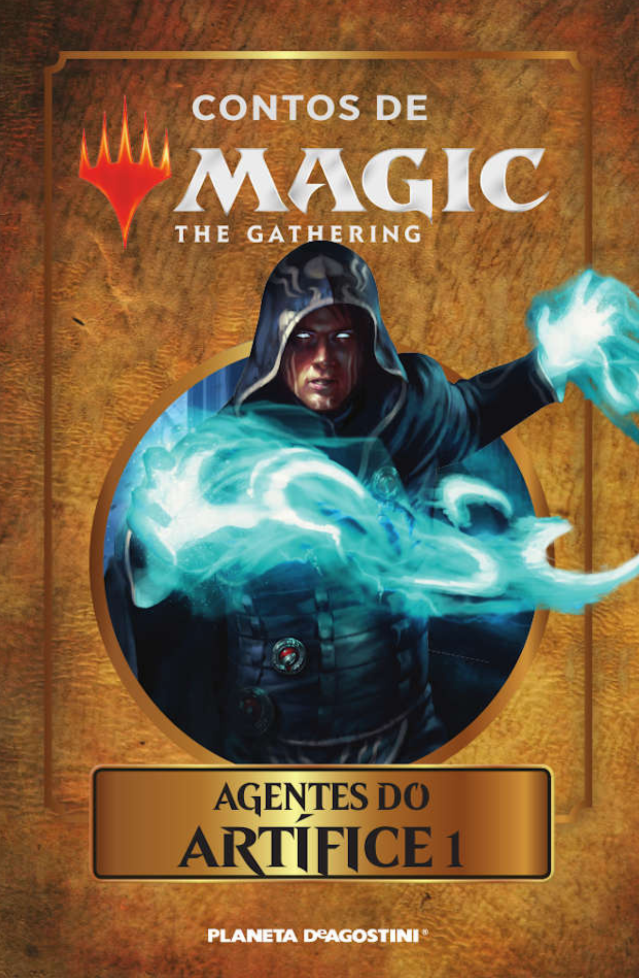 Coleção Contos de Magic 30: Agentes do Artífice 1