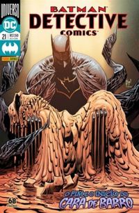 Detective Comics 21: O Fim e o Inicio do Cara de Barro - Renascimento