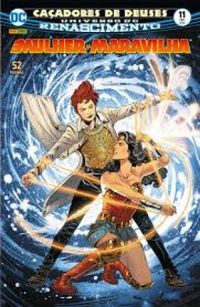 Mulher-Maravilha 11: Caçadores de Deuses - Renascimento