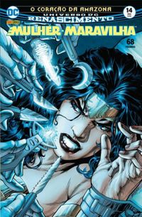 Mulher-Maravilha 14: O Coração da Amazona - Renascimento