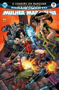 Mulher-Maravilha 15: O Coração da Amazona - Renascimento