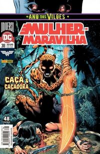 Mulher-Maravilha 38: Caça & Caçadora - Ano dos Vilões