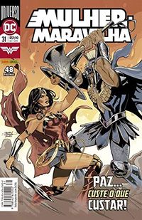 Mulher-Maravilha 31: Paz... Custe o Que Custar!