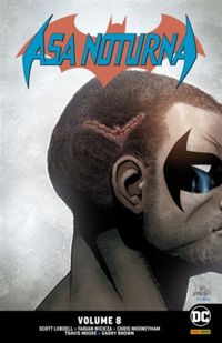 Asa Noturna 08 - Renascimento