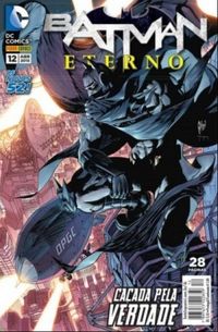 Batman Eterno 12: Caçada pela Verdade - Os Novos 52!