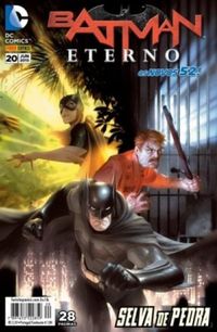 Batman Eterno 20: Selva de Pedra - Os Novos 52!