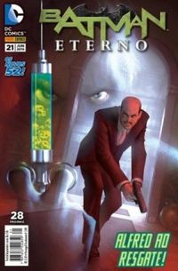 Batman Eterno 21: Alfred ao Resgate - Os Novos 52!