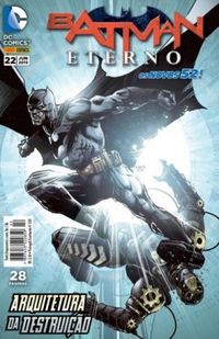 Batman Eterno 22: Arquitetura da Destruição - Os Novos 52!