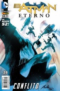 Batman Eterno 33: Conflito - Os Novos 52!