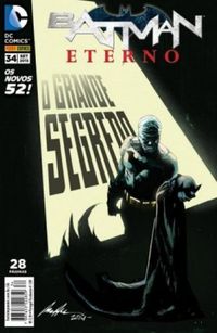 Batman Eterno 34: O Grande Segredo - Os Novos 52!
