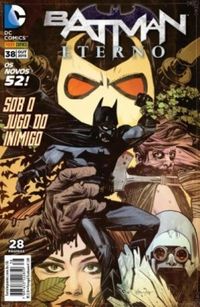 Batman Eterno 38: Sob o Jogo do Inimigo - Os Novos 52!