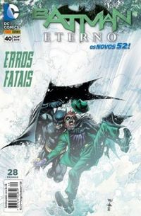 Batman Eterno 40: Erros Fatais - Os Novos 52!