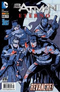 Batman Eterno 50: Revanche! - Os Novos 52!