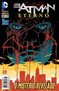 Batman Eterno 51: O Mistério Revelado - Os Novos 52!