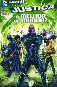 Liga da Justiça 31: O Melhor do Mundo? - Os Novos 52!