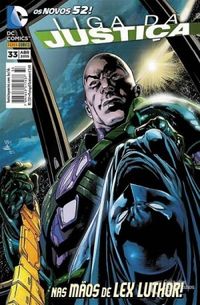 Liga da Justiça 33: Nas Mãos de Lex Luthor! - Os Novos 52!
