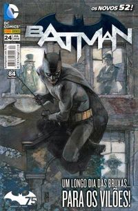 Batman 24:  Um Longo Dia das Bruxas... Para os Vilões! - Os Novos 52!