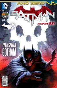 Batman 26: Para Salvar Gotham - Os Novos 52!