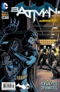 Batman 28: A Voz dos Oprimidos - Os Novos 52!