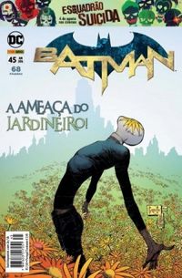 Batman 45: A Ameaça do Jardineiro - Os Novos 52!