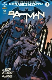 Batman 02: Os Novos Defensores de Gotham - Renascimento