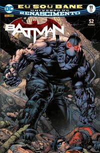 Batman 11: Eu Sou Bane - Renascimento