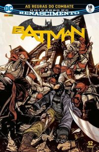 Batman 18: As regras do combate - Renascimento