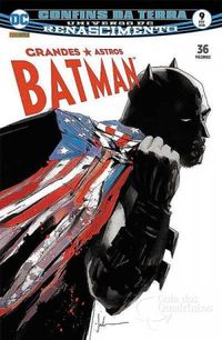 Grandes Astros Batman 09: Confins da Terra - Renascimento