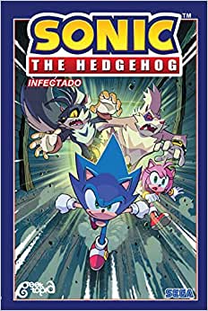 Sonic The Hedgehog 04: Infectado