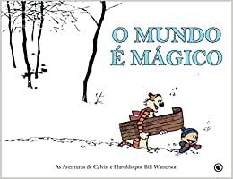 Calvin e Haroldo 01: O Mundo é Mágico