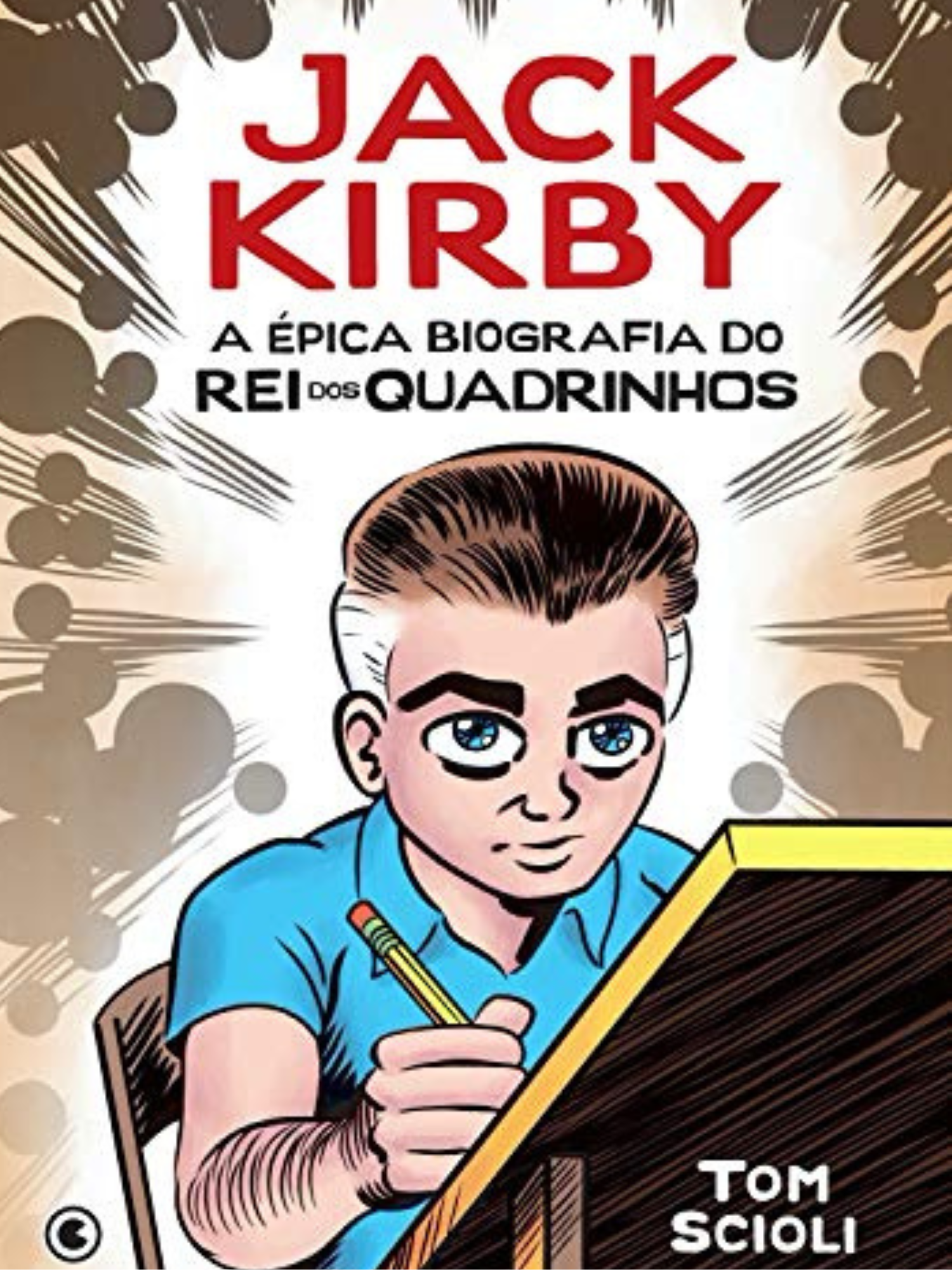 Jack Kirby: A Épica Biografia do Rei dos Quadrinhos