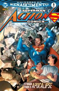 Superman Action Comics 03: Estrada Para o Apocalipse - Renascimento