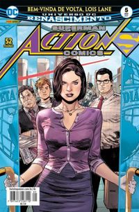 Superman Action Comics 05: Bem-vinda de Volta, Lois Lane - Renascimento